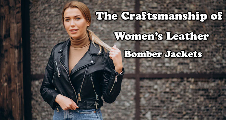 A premium women's leather bomber jacket showcasing expert craftsmanship, high-quality leather, precise stitching, and a timeless, stylish design.