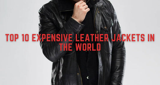 Luxury Leather Jackets 2025 – Explore the Top 10 Expensive Picks with Premium Shearling, Biker, and Exotic Designs.