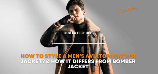 A guide on styling men's aviator and bomber leather jackets, covering their history, key features, and outfit ideas for various looks. It compares the two jacket styles in terms of material, functionality, and design.